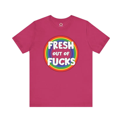 Fresh Out Of Fucks T-Shirt The Devil's Pickle