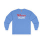 I Like My Whores Tight Long Sleeve Tee The Devil's Pickle