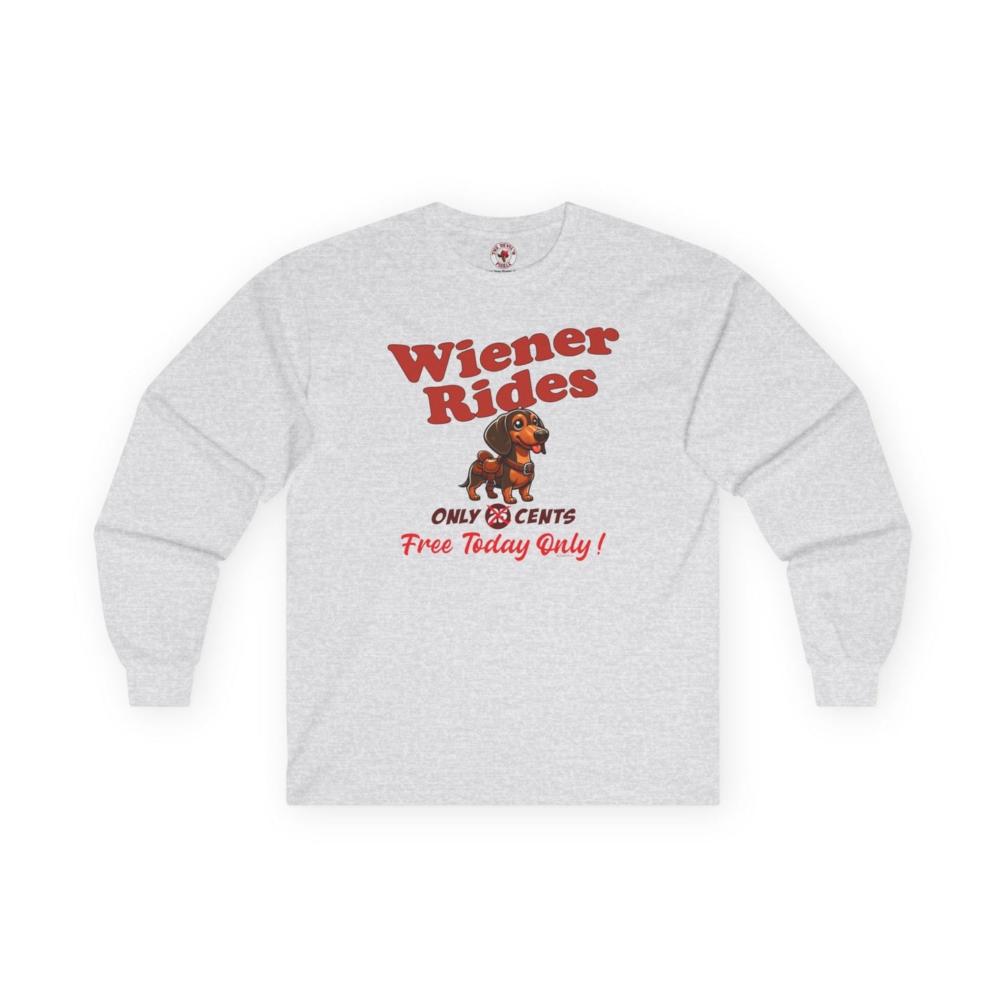 Free Wiener Rides Long Sleeve Tee The Devil's Pickle