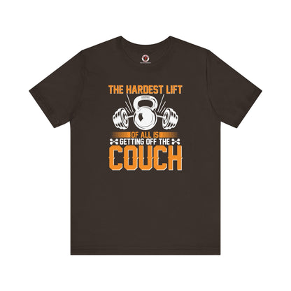The Hardest Lift Of All Is Getting Off The Couch T-Shirt The Devil's Pickle
