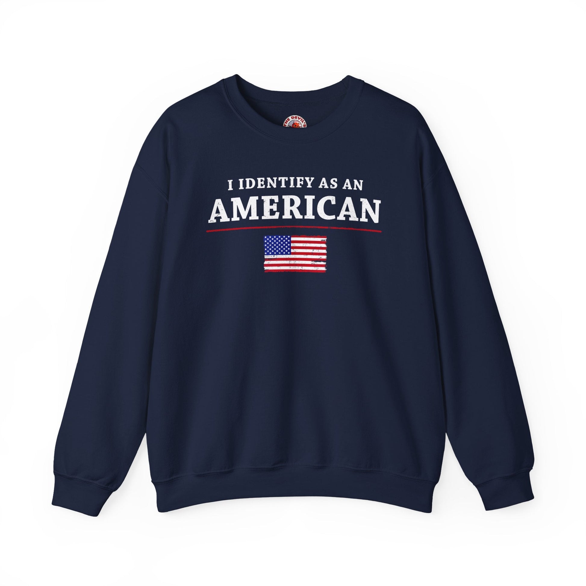 I Identify As An American Crewneck Sweatshirt The Devil's Pickle