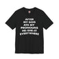 After My Dog Ate My Pronouns T-Shirt The Devil's Pickle