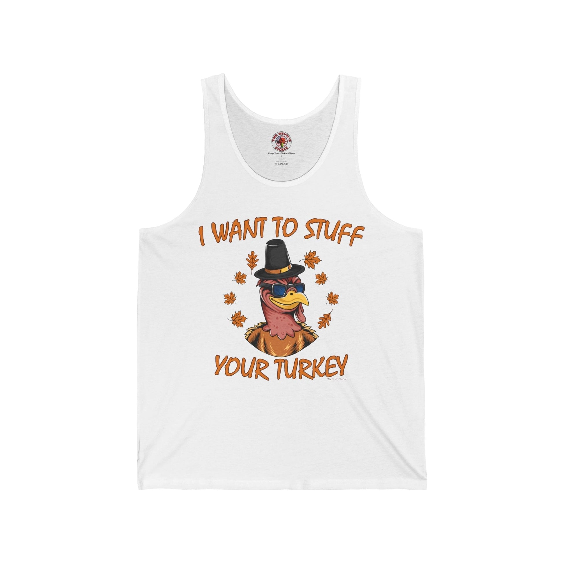 I Want To Stuff Your Turkey Tank Top The Devil's Pickle
