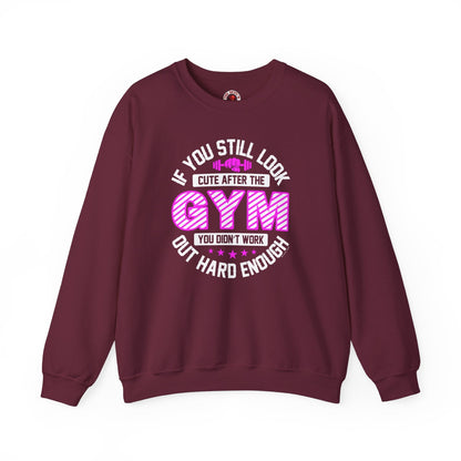If You Still Look Cute After The Gym Crewneck Sweatshirt The Devil's Pickle
