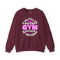 If You Still Look Cute After The Gym Crewneck Sweatshirt The Devil's Pickle