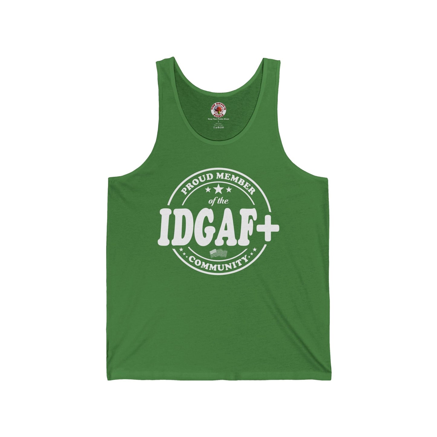 Proud Member of The IDGAF+ Community Tank Top The Devil's Pickle