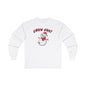 Snow Job Long Sleeve Tee