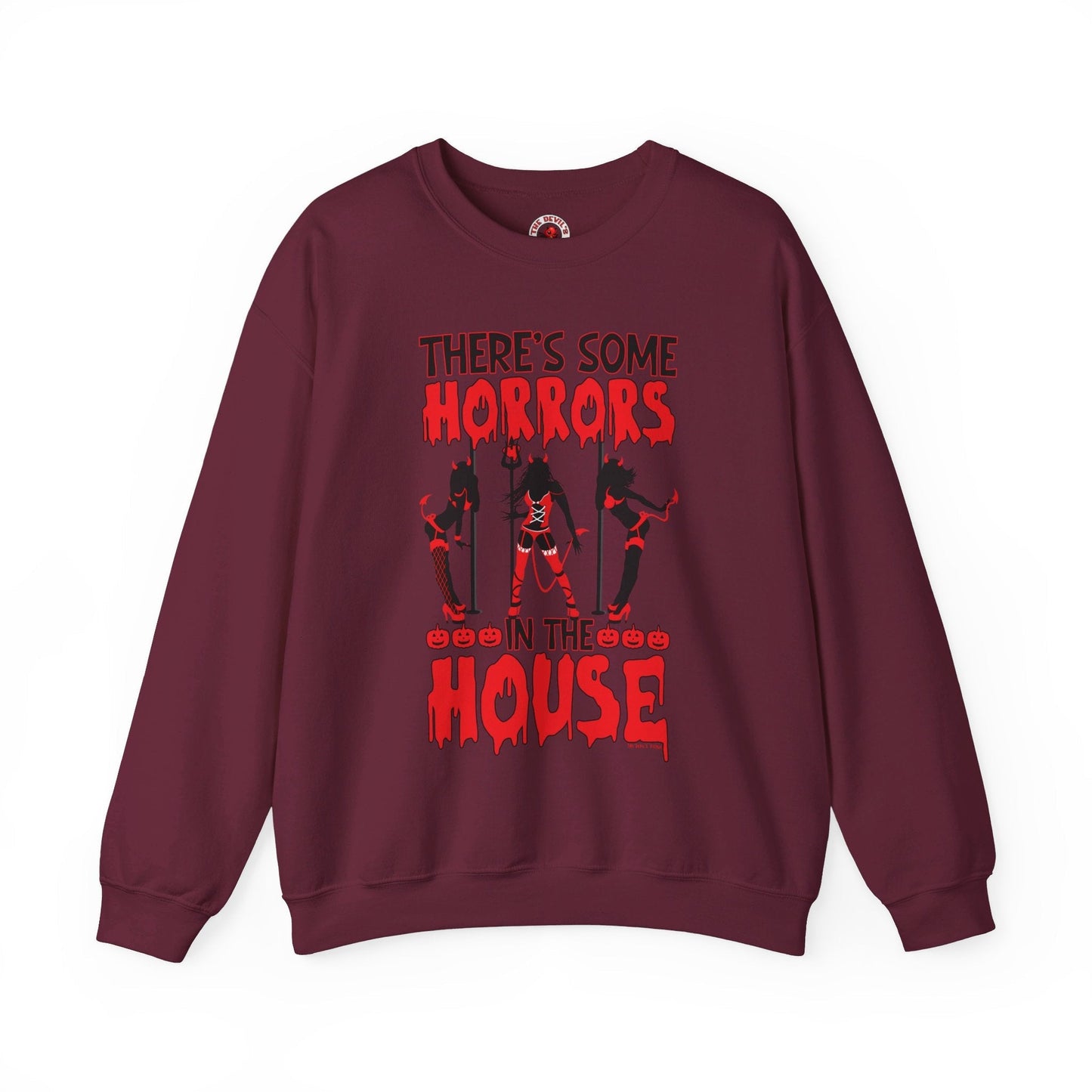 There's Some Horrors In The House Crewneck Sweatshirt The Devil's Pickle