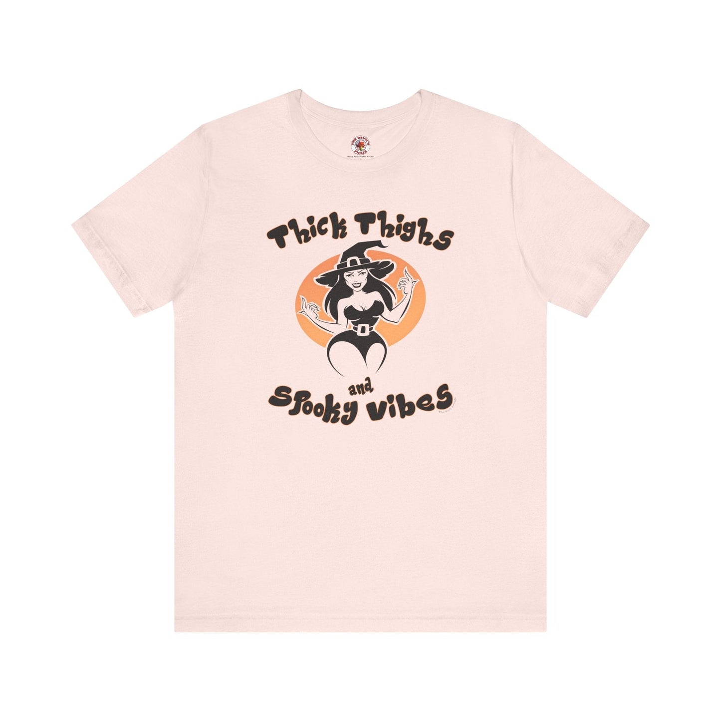 Thick Thighs and Spooky Vibes T-Shirt The Devil's Pickle