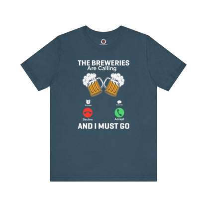 The Breweries Are Calling T-Shirt. The Devil's Pickle