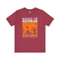 Buckle Up Buttercup T-Shirt The Devil's Pickle