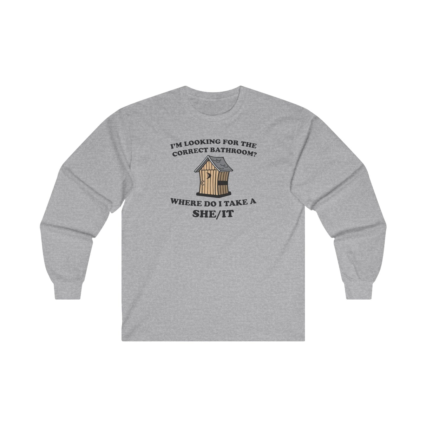 I'm Looking For The Correct Bathroom Long Sleeve Tee The Devil's Pickle
