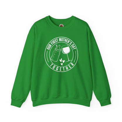 Our First Mothers Day Together Crewneck Sweatshirt The Devil's Pickle