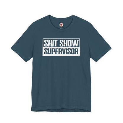 Shit Show Supervisor T-Shirt The Devil's Pickle