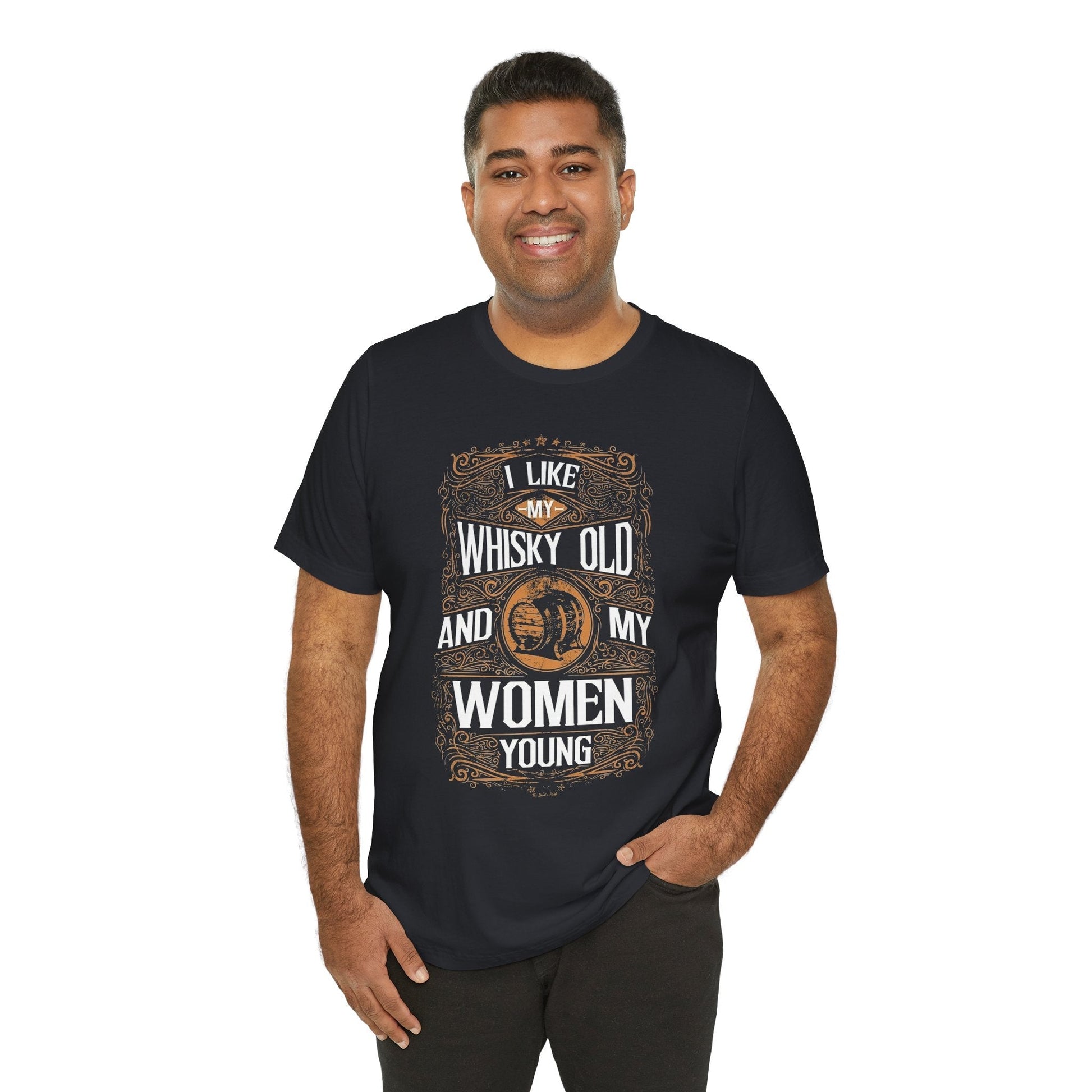 I Like My Whiskey Old and My Women Young T-Shirt The Devil's Pickle