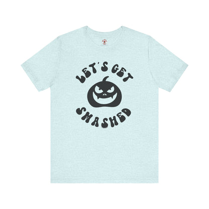 Let's Get Smashed T-Shirt The Devil's Pickle