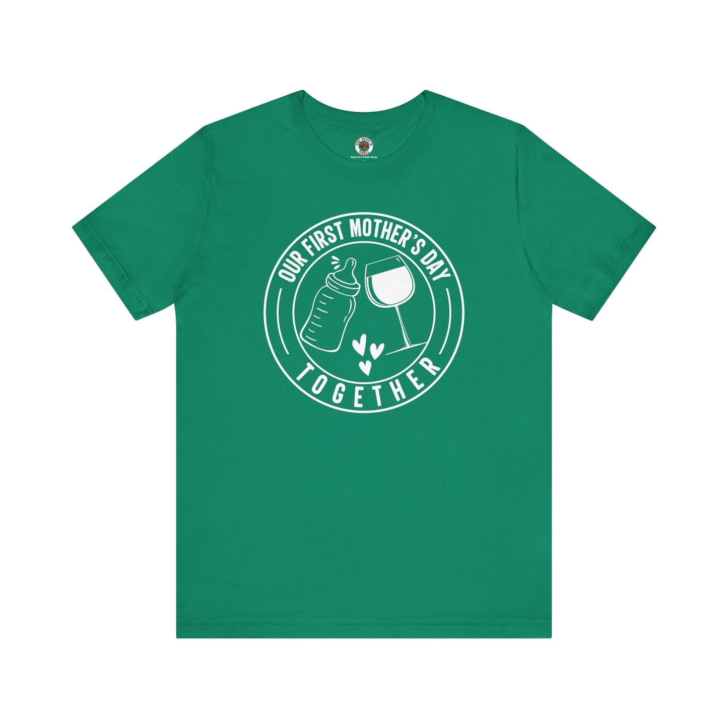 Our First Mothers Day Together T-Shirt The Devil's Pickle