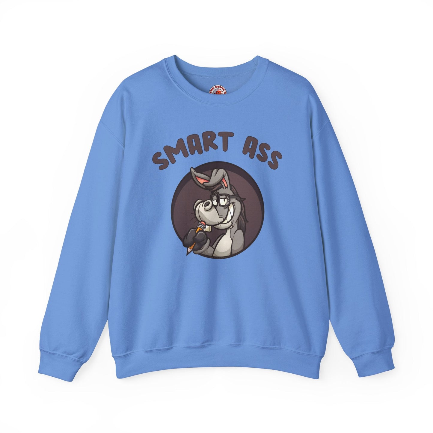 Smart Ass Crewneck Sweatshirt The Devil's Pickle