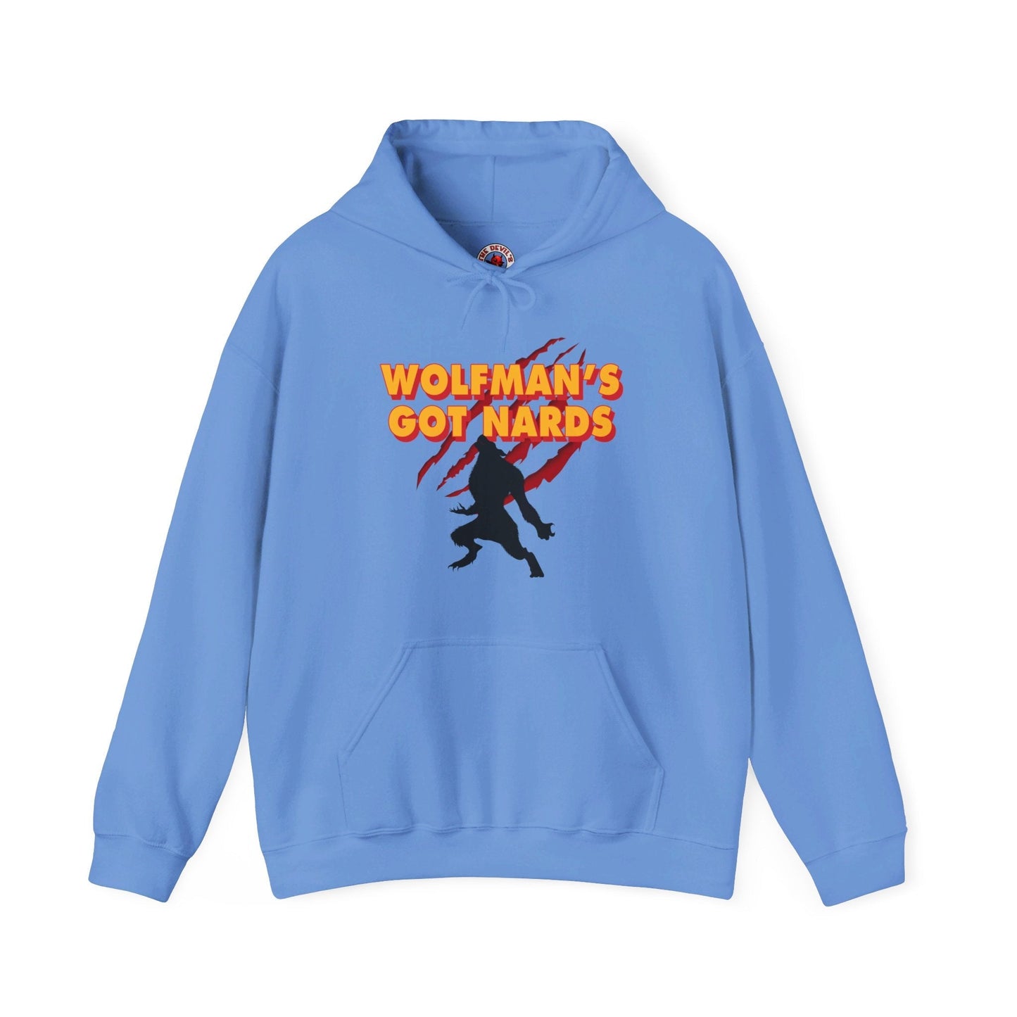 Wolfman's Got Nards Hooded Sweatshirt The Devil's Pickle