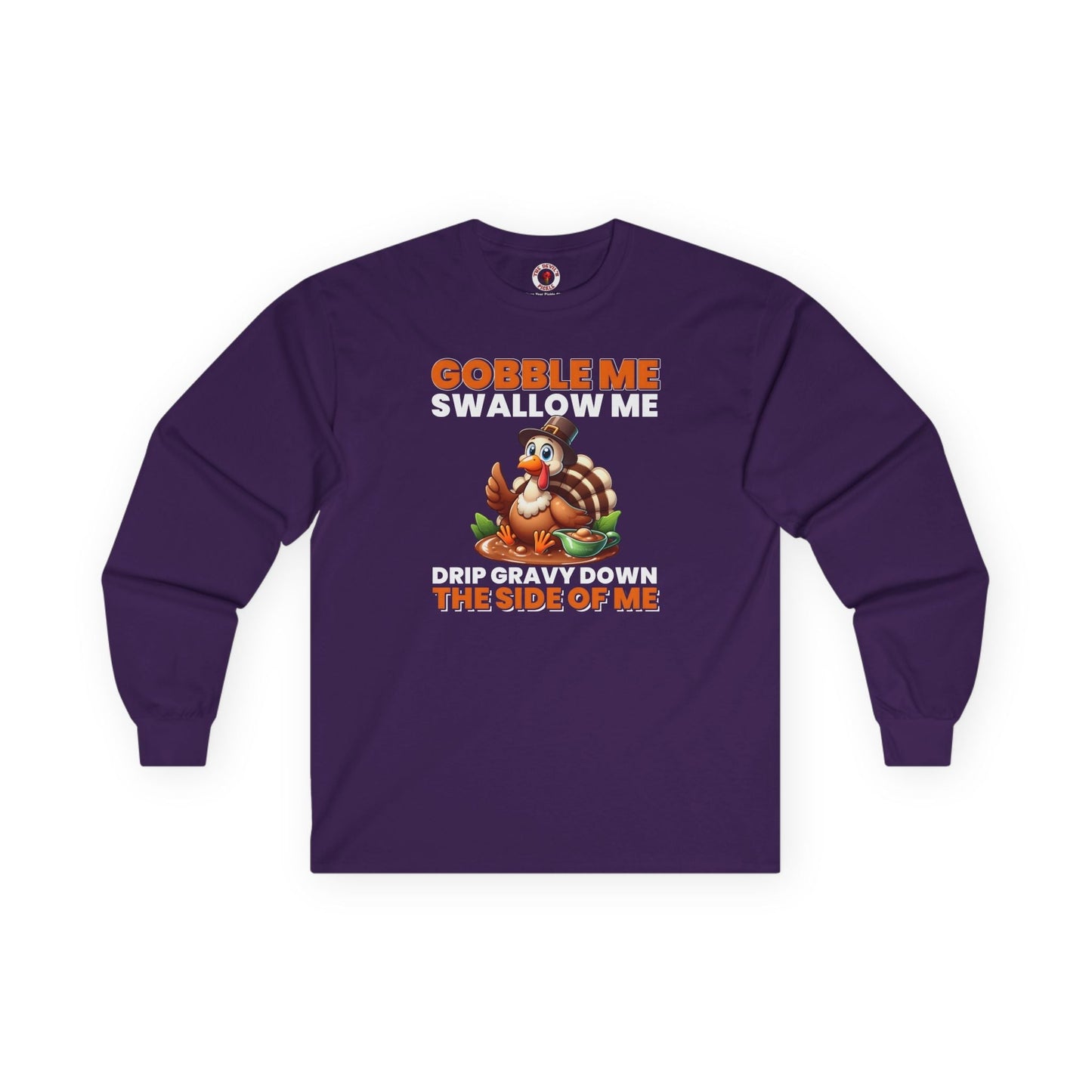 Gobble Me Swallow Me Long Sleeve Tee The Devil's Pickle