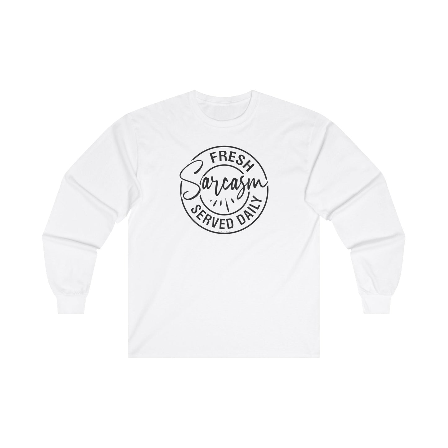 Fresh Sarcasm Served Daily Long Sleeve Tee The Devil's Pickle