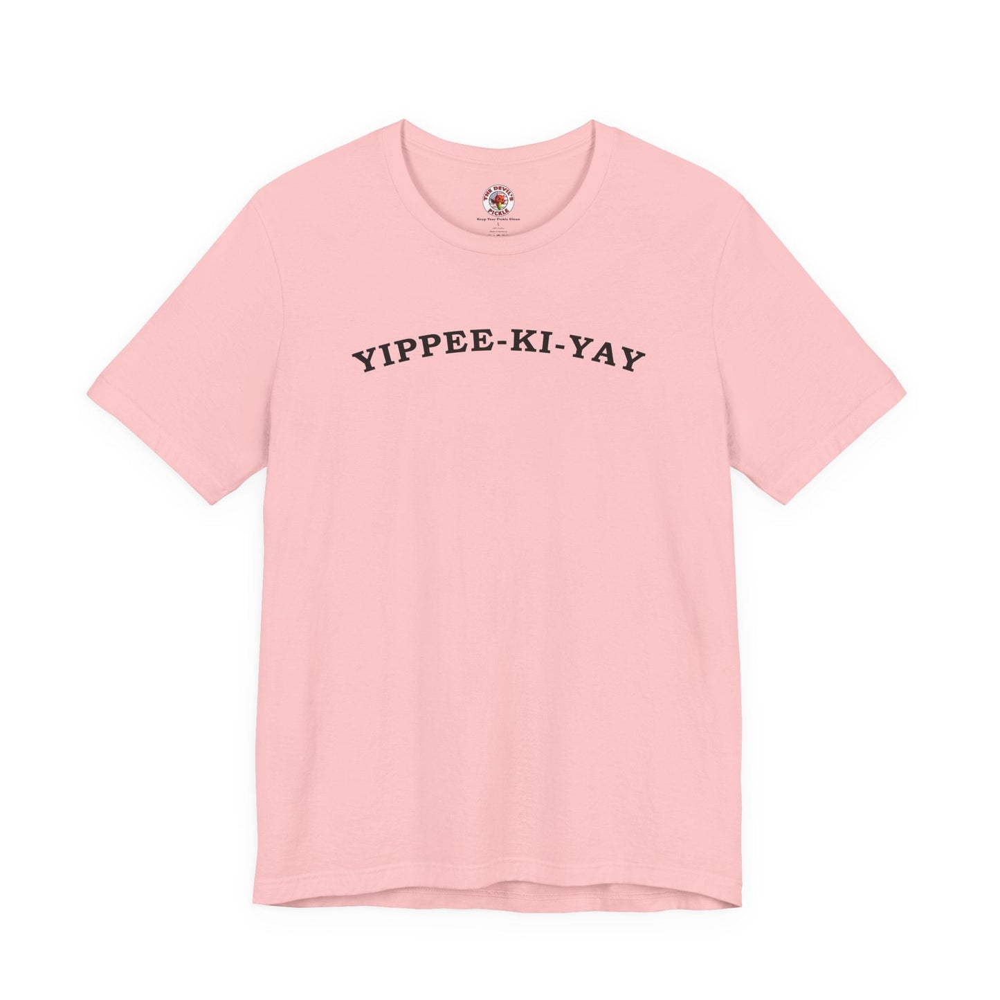 Yippee-Ki-Yay T-Shirt The Devil's Pickle