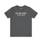 To Do List T-Shirt The Devil's Pickle