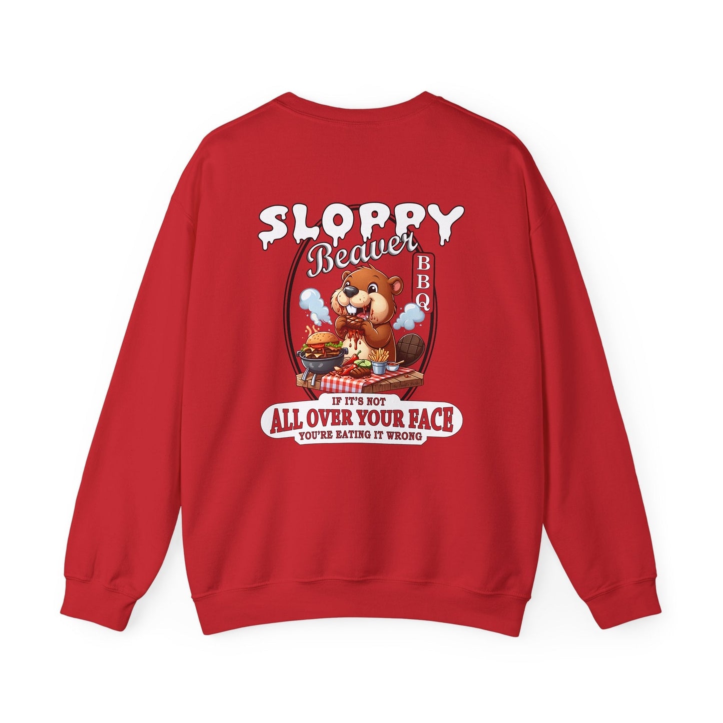 Sloppy Beaver BBQ Back Crewneck Sweatshirt The Devil's Pickle