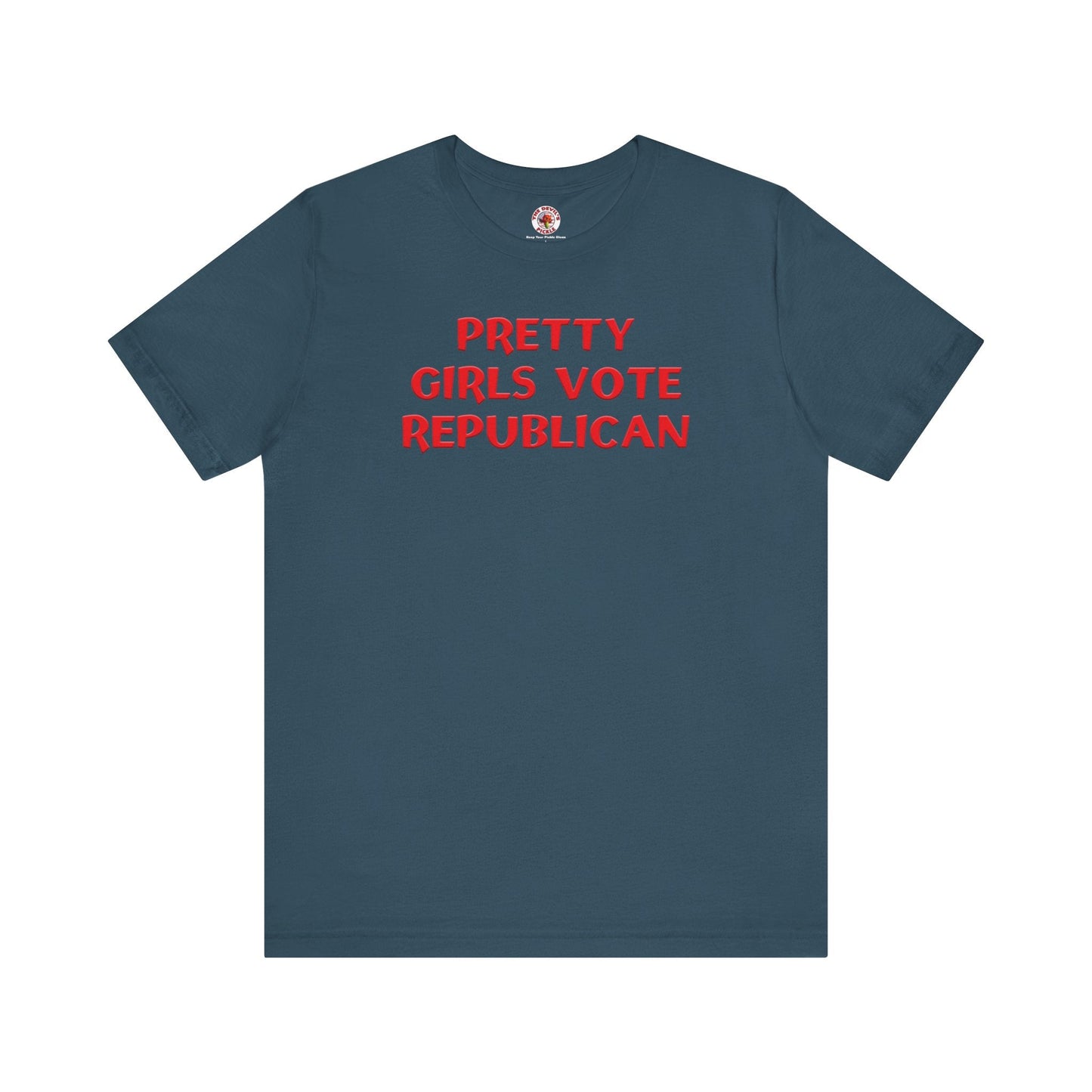 Pretty Girls Vote Republican T-Shirt. The Devil's Pickle