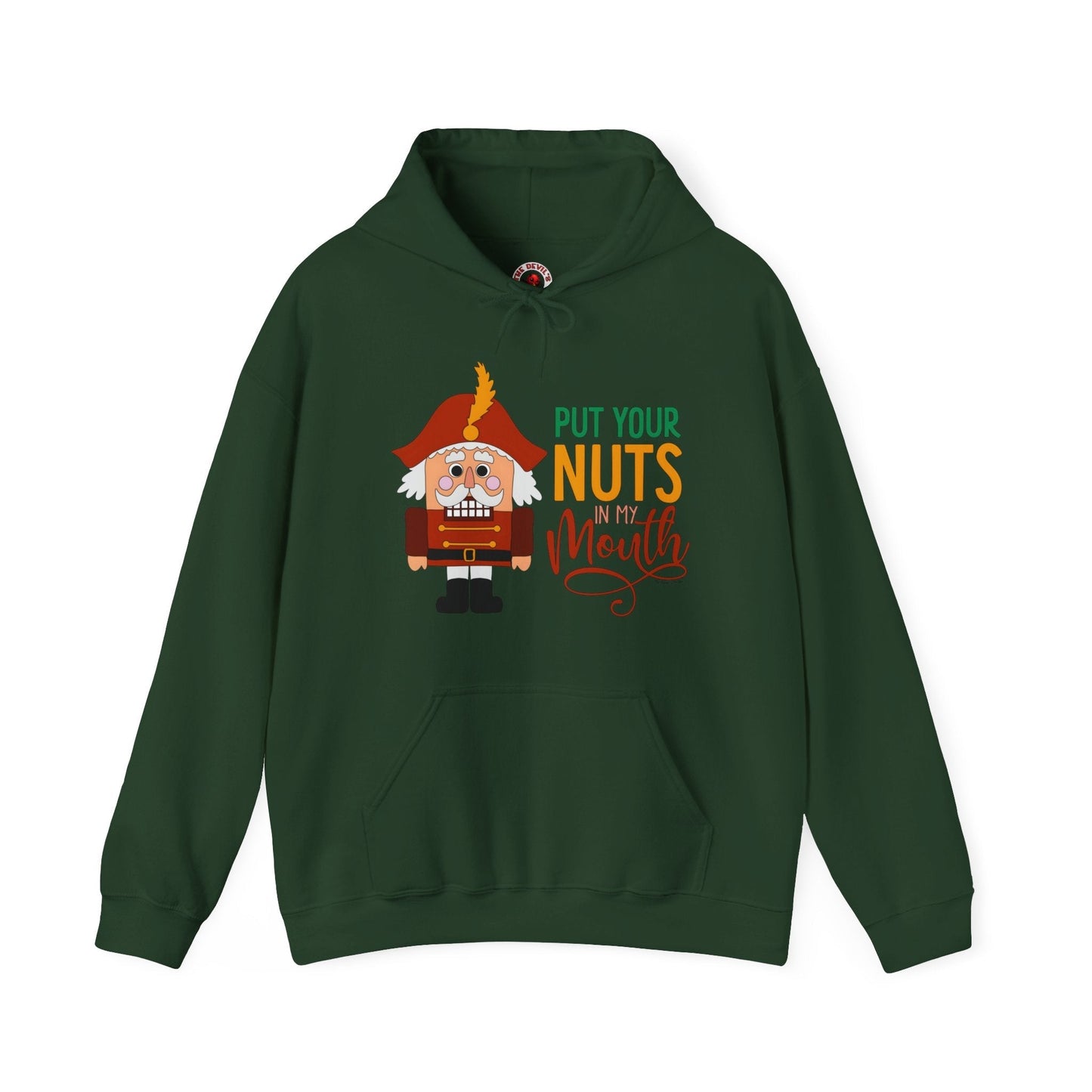 Put Your Nuts In My Mouth Hooded Sweatshirt The Devil's Pickle