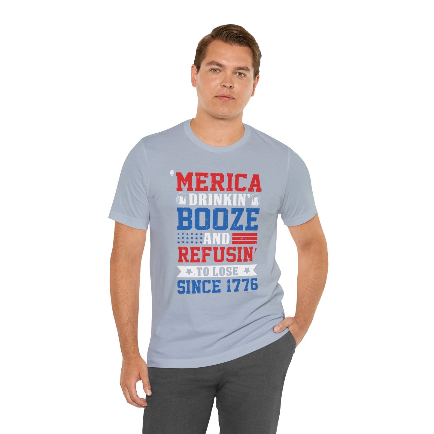 Merica Drinkin Booze And Refusin To Lose T-Shirt The Devil's Pickle