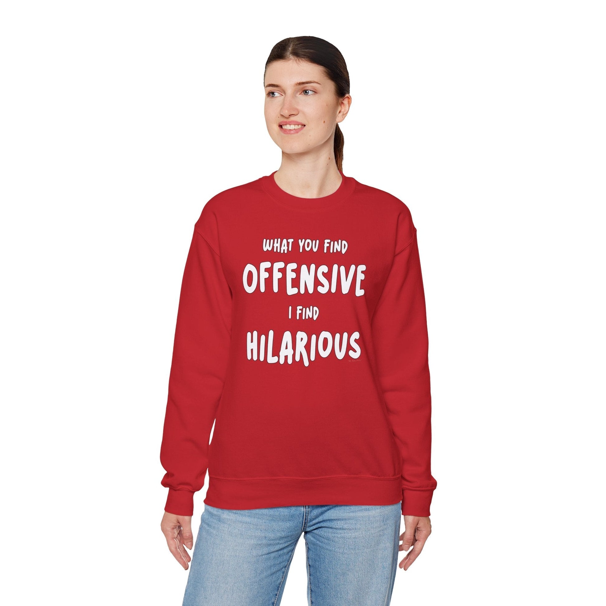 What You Find Offensive I Find Hilarious Crewneck Sweatshirt The Devil's Pickle