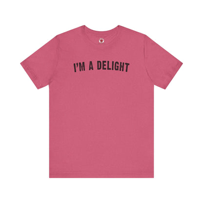 I'm A Delight T-Shirt The Devil's Pickle