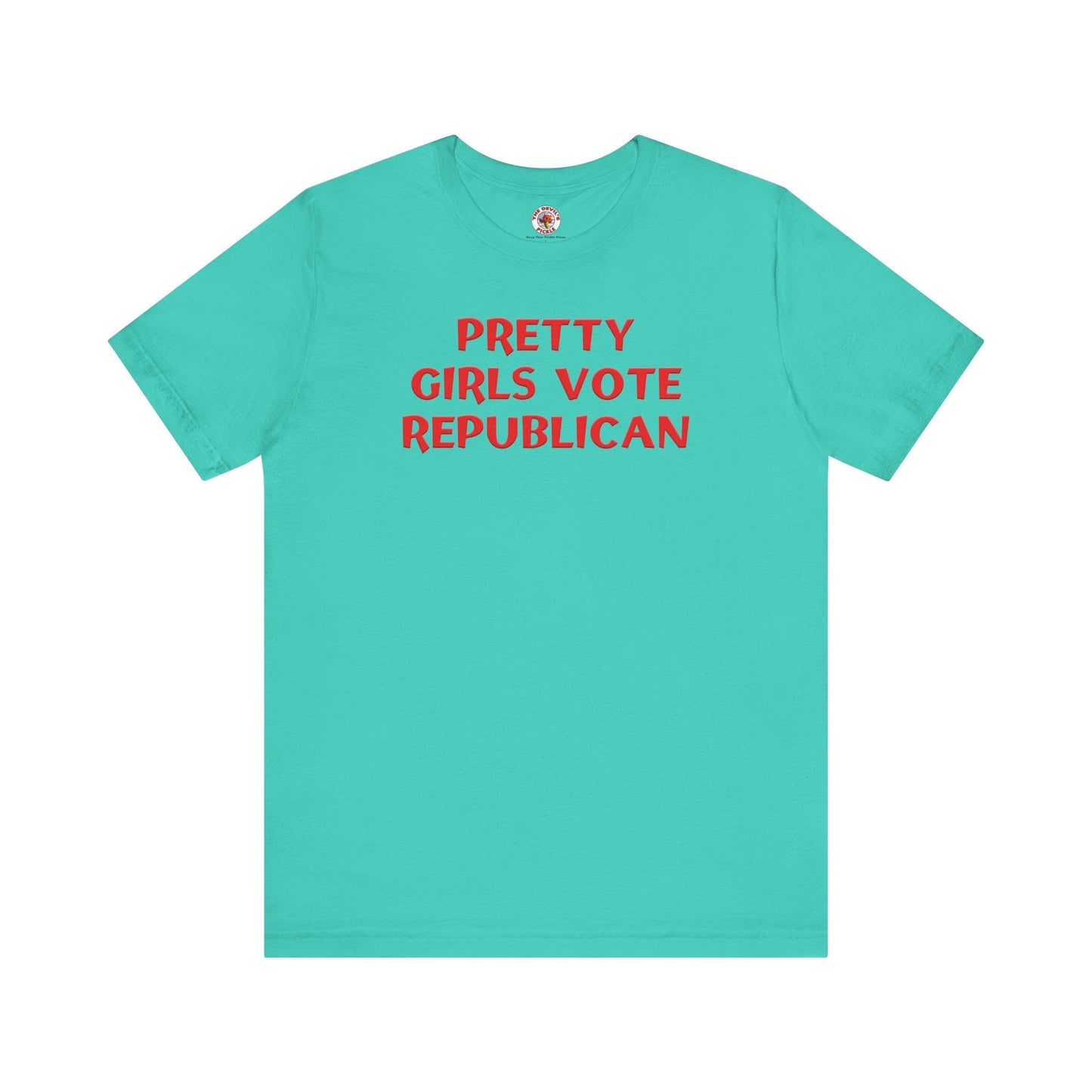 Pretty Girls Vote Republican T-Shirt. The Devil's Pickle