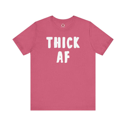 Thick AF T-Shirt The Devil's Pickle
