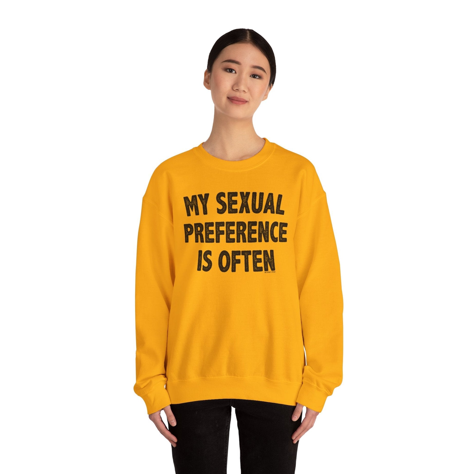 My Sexual Preference Is Often Crewneck Sweatshirt The Devil's Pickle
