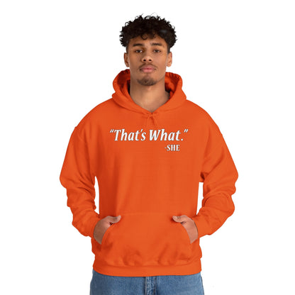 That's What She Said Hooded Sweatshirt The Devil's Pickle