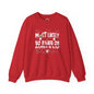 Most Likely To Fart On Santa's Lap Crewneck Sweatshirt The Devil's Pickle