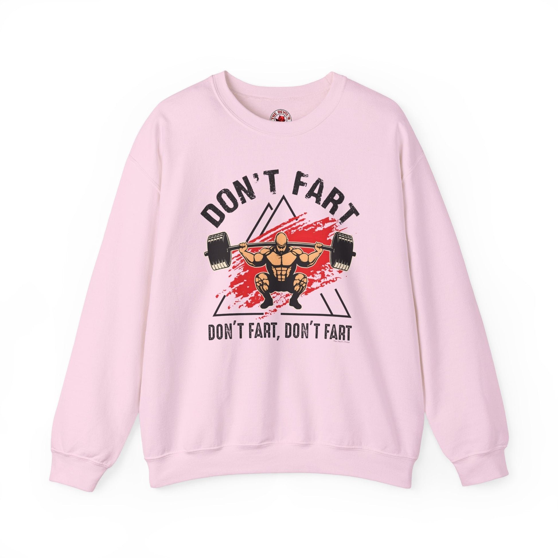 Don't Fart Crewneck Sweatshirt The Devil's Pickle