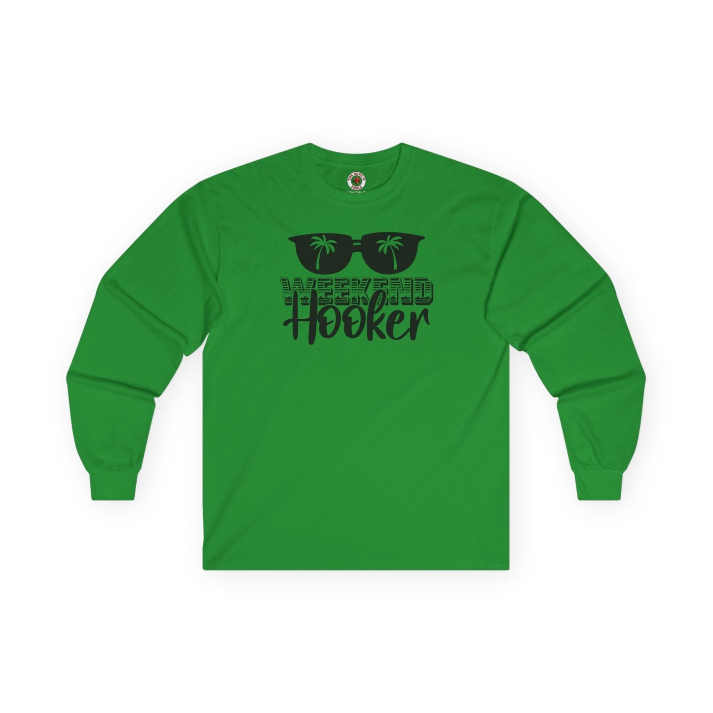 Weekend Hooker Long Sleeve Tee The Devil's Pickle