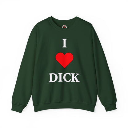 I Love Dick Crewneck Sweatshirt The Devil's Pickle