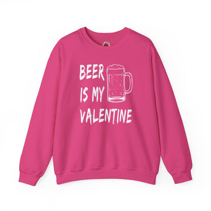 Beer Is My Valentine Crewneck Sweatshirt The Devil's Pickle