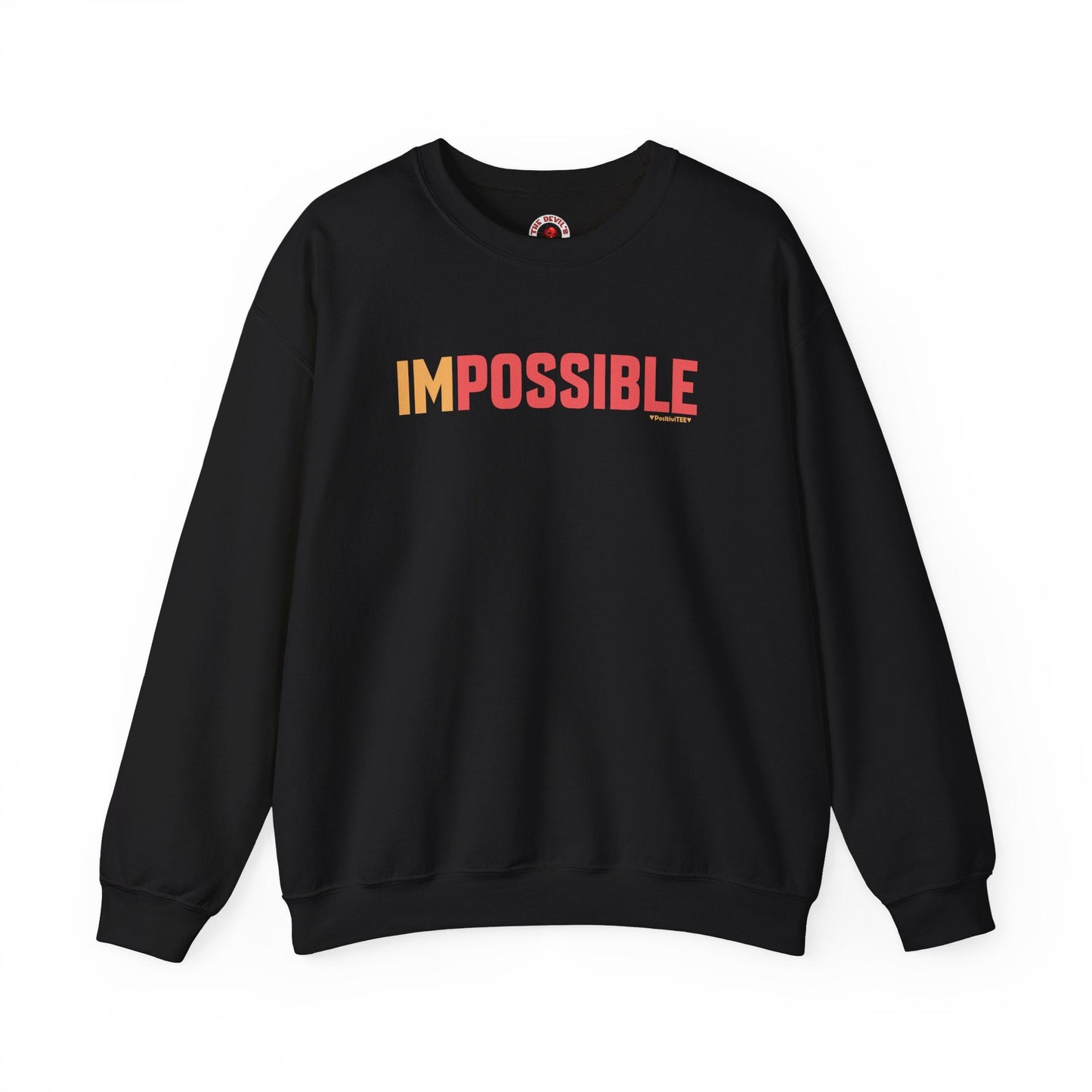 I'm Possible Crewneck Sweatshirt The Devil's Pickle