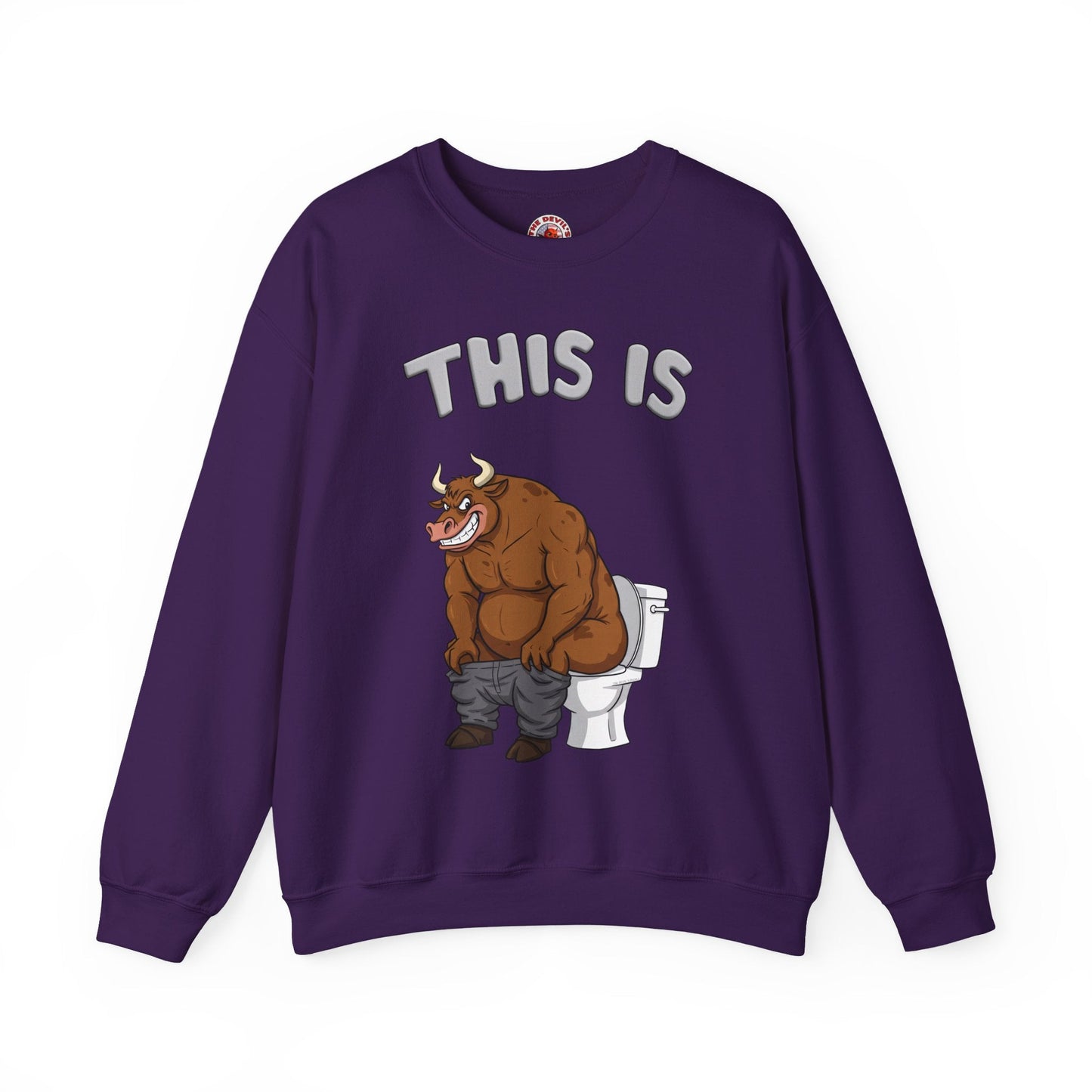 This Is Bullshit Crewneck Sweatshirt The Devil's Pickle