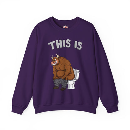 This Is Bullshit Crewneck Sweatshirt The Devil's Pickle