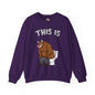 This Is Bullshit Crewneck Sweatshirt The Devil's Pickle
