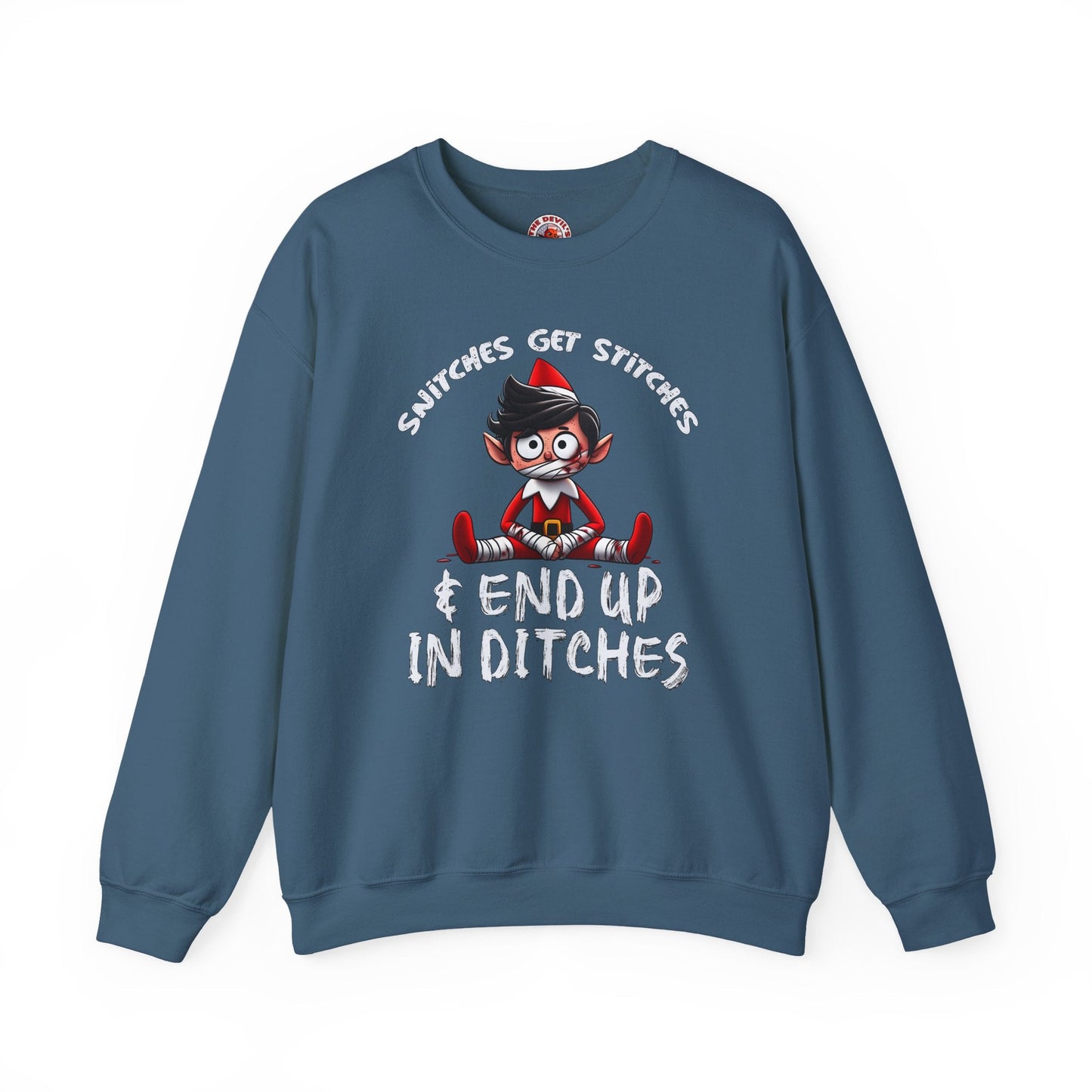 Snitches Get Stitches Crewneck Sweatshirt The Devil's Pickle