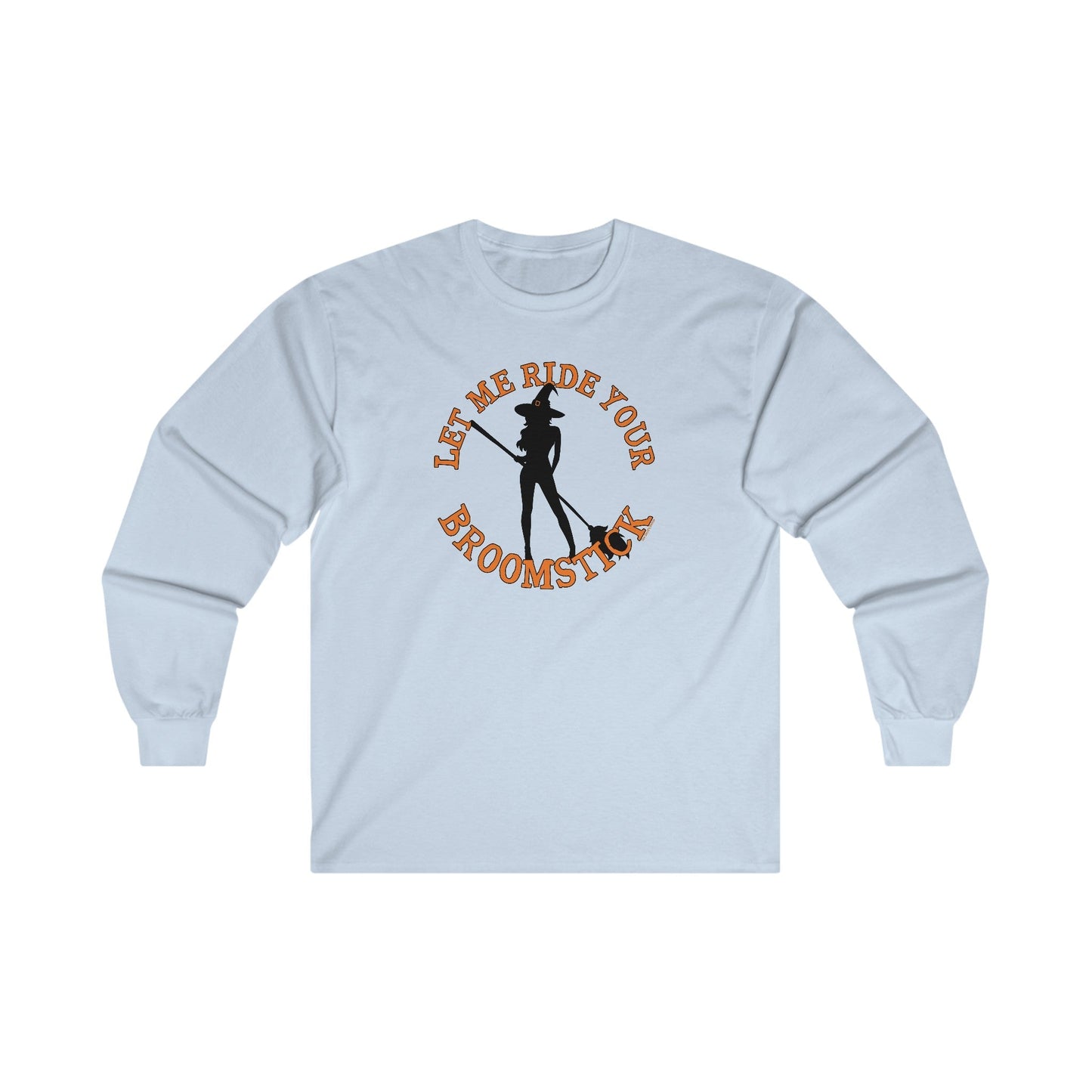 Let Me Ride Your Broomstick Long Sleeve Tee The Devil's Pickle