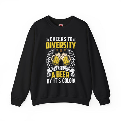 Cheers to Diversity Crewneck Sweatshirt The Devil's Pickle