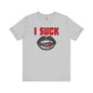 I Suck T-Shirt The Devil's Pickle